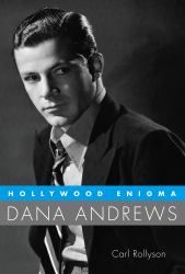 Hollywood Enigma : Dana Andrews