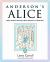 Anderson's Alice : Walter Anderson Illustrates Alice's Adventures in Wonderland