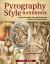 Pyrography Style Handbook : Artistic Woodburning Methods and 12 Step-By-Step Projects