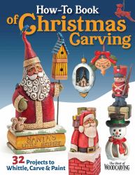 How-To Book of Christmas Carving : 32 Projects to Whittle, Carve and Paint