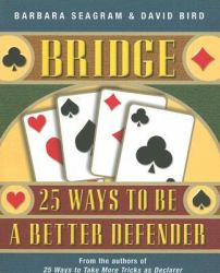 Bridge : 25 Ways to Be a Better Defender