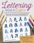 Lettering Workshop for Crafters : Create over 50 Personalized Alphabets for Notecards, Decorations, Gifts, and More