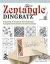 Zentangle Dingbatz : Patterns and Projects for Dynamic Tangled Ornaments and Decorations