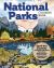 National Parks Coloring Book : Spark Your Creativity and Explore Interesting Facts about North America's Most Beautiful Landscapes and Attractions