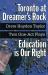 Toronto at Dreamer's Rock and Education Is Our Right : Two One-Act Plays