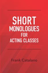 Short Monologues for Acting Classes