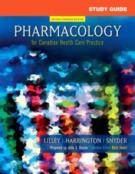 Study Guide for Pharmacology for Canadian Health Care Practice