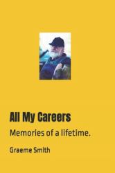 All My Careers : Memories of a Lifetime