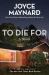 To Die For : A Novel