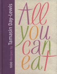 All You Can Eat : 1000 Recipes