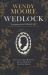 Wedlock : How Georgian Britain's Worst Husband Met His Match