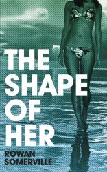 The Shape of Her