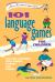 101 Language Games for Children : Fun and Learning with Words, Stories and Poems