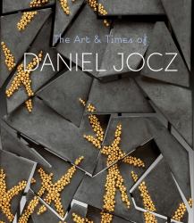 The Art &Times of Daniel Jocz