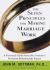 Seven Principles for Making Marriage Work