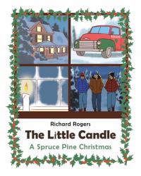 The Little Candle : A Spruce Pine Christmas