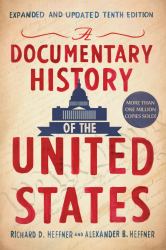 Documentary History of the United States (Updated & Expanded)