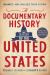 Documentary History of the United States (Updated & Expanded)