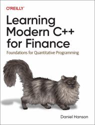 Learning Modern C++ for Finance : Foundations for Quantitative Programming