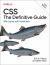 CSS: the Definitive Guide : Web Layout and Presentation