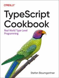 TypeScript Cookbook : Real World Type-Level Programming