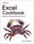 Excel Cookbook : Recipes for Mastering Microsoft Excel