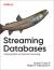 Streaming Databases : Unifying Batch and Stream Processing