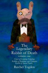 The Legendary Rabbit of Death - Volume One [Paperback]