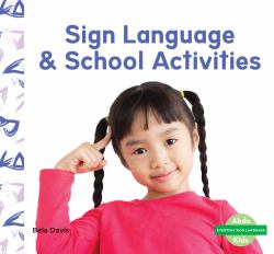 Sign Language and School Activities