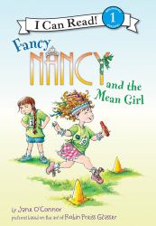 Fancy Nancy and the Mean Girl