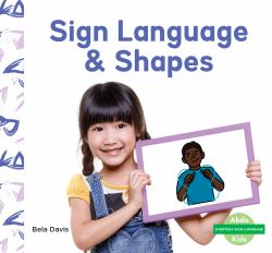 Sign Language and Shapes