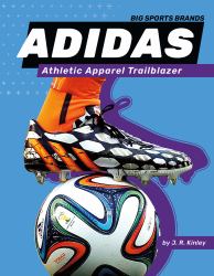 Adidas: Athletic Apparel Trailblazer : Athletic Apparel Trailblazer