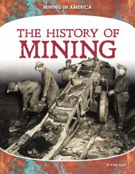 The History of Mining