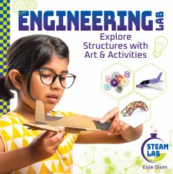 Engineering Lab: Explore Structures with Art and Activities : Engineering LabExplore Structures with Art and Activities