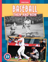 Baseball : Then and Now