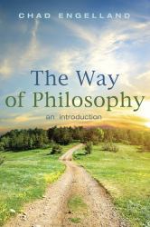 The Way of Philosophy : An Introduction