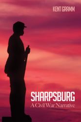 Sharpsburg : A Civil War Narrative