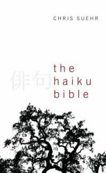 The Haiku Bible