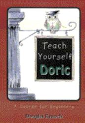 Teach Yourself Doric : A Course for Beginners