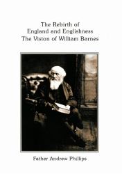 The Rebirth of England and Englishness : The Vision of William Barnes