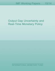 Output Gap Uncertainty and Real-Time Monetary Policy