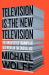 Television Is the New Television