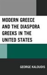 Modern Greece and the Diaspora Greeks in the United States