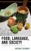 Food, Language, and Society : Communication in Japanese Foodways