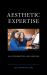 Aesthetic Expertise : An Exploration and Defense