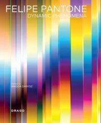 Felipe Pantone Dynamic Phenomena