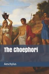 The Choephori