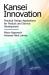 Kansei Innovation : Practical Design Applications for Product and Service Development