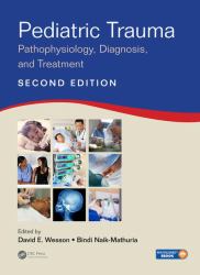 Pediatric Trauma : Pathophysiology, Diagnosis, and Treatment, Second Edition