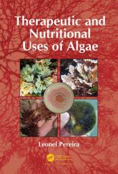 Therapeutic and Nutritional Uses of Algae